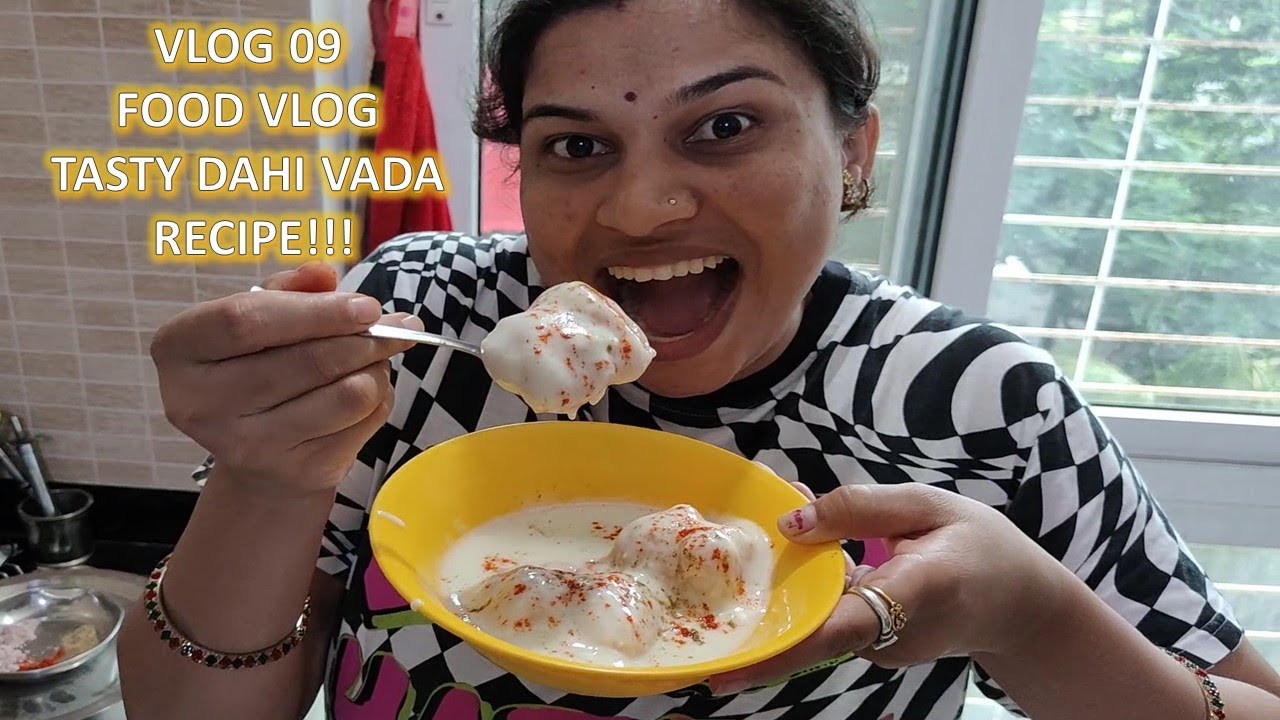 Vlog 09 FOOD VLOG, Making DAHI VADA Smita's Universe VLOG 09