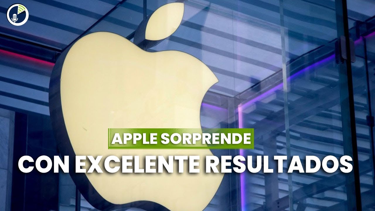 Apple sorprende con excelente resultados