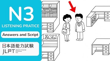 JLPT N3 LISTENING PRACTICE TEST 2025 WITH ANSWERS AND SCRIPT ちょうかい