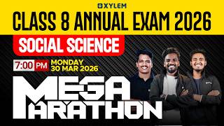 Class 8 Annual Exam 2026  Social Science  Mega Marathon  Xylem Class 8