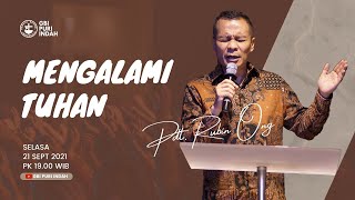 Mengalami Tuhan - Pdt. Rubin Ong Encounter Night  (21 September 2021)