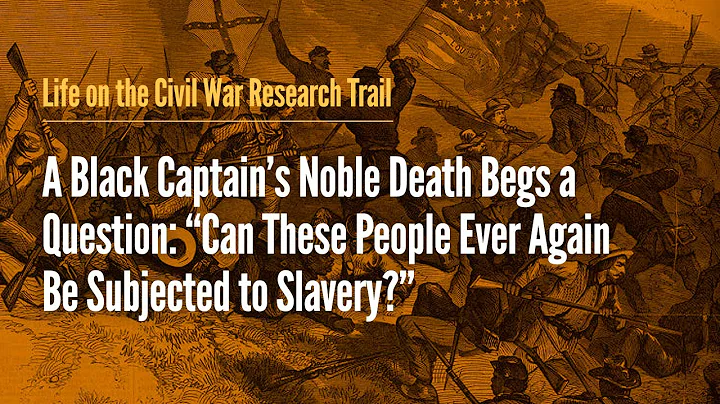 A Black Captain's Death Begs a Question: "Can These People Ever Again Be Subjected to Slavery?"