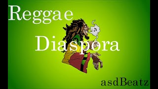 Free Reggae Type Beat Diaspora Instrumental 2021
