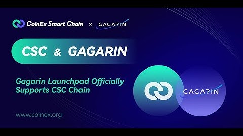 GAGARIN PROJECT INTRO | CSC | COINEX SMART CHAIN #coinex #csc #csccryptospike