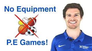 P.e Games No Equipment Part 1
