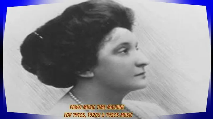 1910s Music  from 1913 by Opera Singer Nellie Melb...