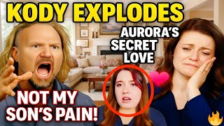 KODY Explodes: NOT My Son’s Pain! AURORA’s SECRET LOVE | ROBYN BREAKS DOWN 2025