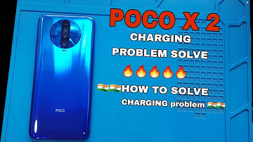 POCO X2 CHARGING PROBLEM ?? HOW SOLO CHARGING PROBLEM ??!!🔥🔥🇮🇳🇮🇳