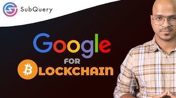 SubQuery Network | Google for Blockchain