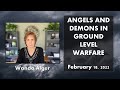 ANGELS AND DEMONS IN GROUND LEVEL WARFARE