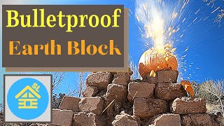 Compressed Earth Block Bulletproof?