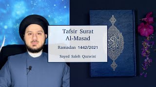 Tafsir Surat al-Masad (ch.111) - Sayed Saleh Qazwini