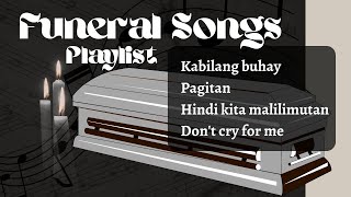 Funeral songs for all ages (Burol, Pampatay na Kanta)