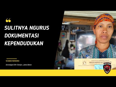 SULITNYA URUS ADMINDUK DI DISDUKCAPIL KAB.CIANJUR