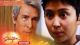 Full Episode 23 | La Luna Sangre English Dubbed