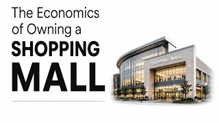 The Economics of America,s Shopping Malls