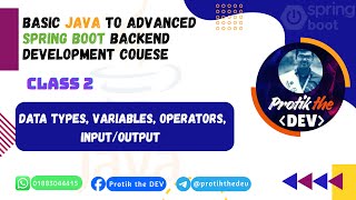 Class 2 - (Data Types, Variables, Operators, Input-Output)