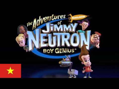 The Adventures of Jimmy Neutron: Boy Genius - Intro (Tiếng Việt/Vietnamese)