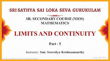 Sr. Secondary | NIOS | Mathematics | Limits and Continuity | Part 5 of 8 | Smt. Sreevidya