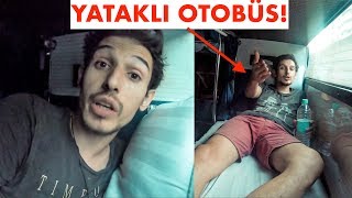 Keşke Türkiye'de olsa dediğim YATAKLI OTOBÜS 'e bindim! (OTEL OTOBÜS)
