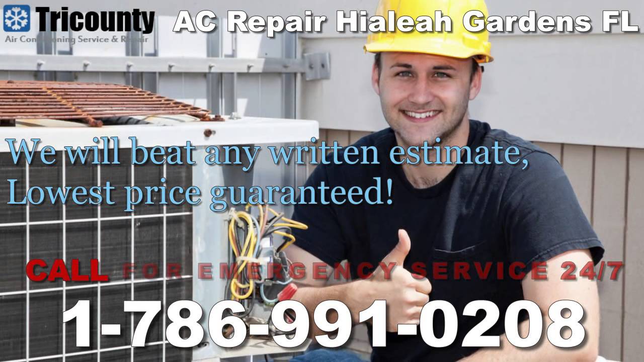 AC Repair Hialeah Gardens, FL 17869910208 AC Service Hialeah Gardens Florida YouTube