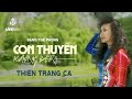 Thiên Trang | Con Thuyền Không Bến (Đặng Thế Phong) | Mimosa Video 2 - Ngỏ Hồn Qua Đêm | Official MV