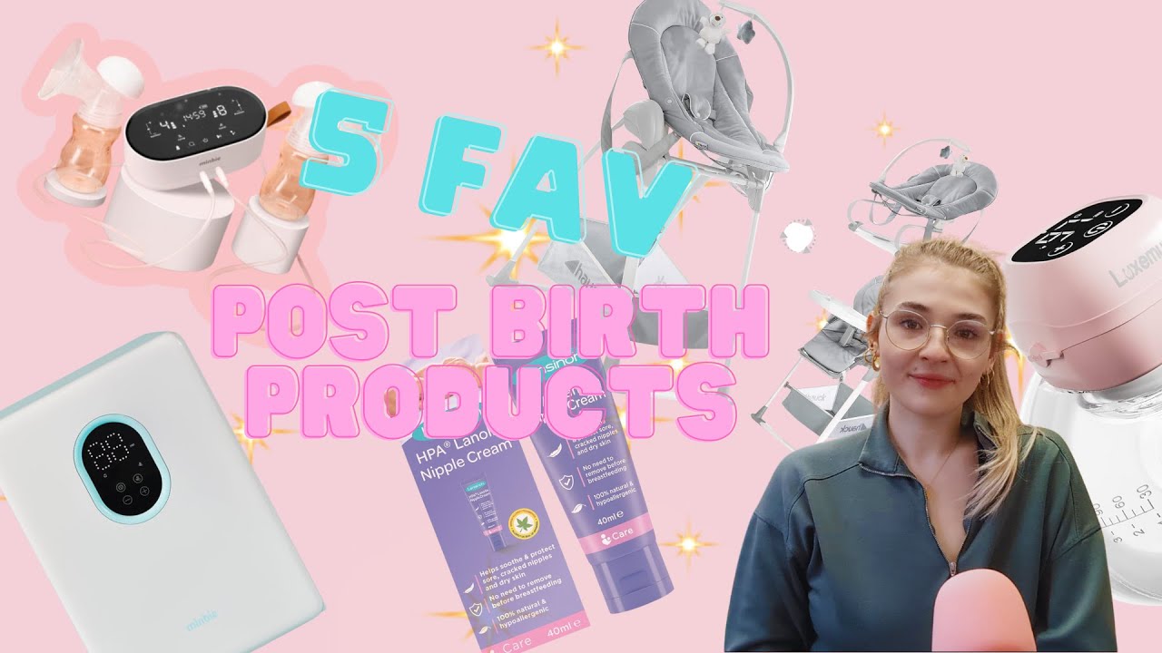 5 Favourite Post Birth Products! | MumableCo
