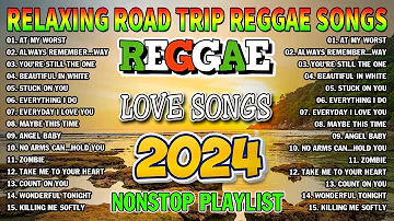 BEST REGGAE MIX 2024 - MOST REQUESTED REGGAE LOVE SONGS 2024 - REGGAE LOVE SONGS