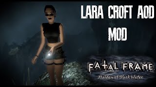 Fatal Frame Maiden Of Black Water - Lara Croft Aod Mod
