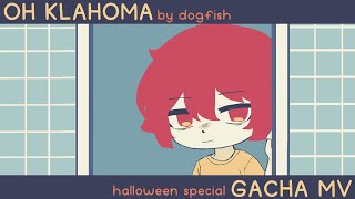 OH KLAHOMA | GMV/PMV | Gacha Club | Halloween Special