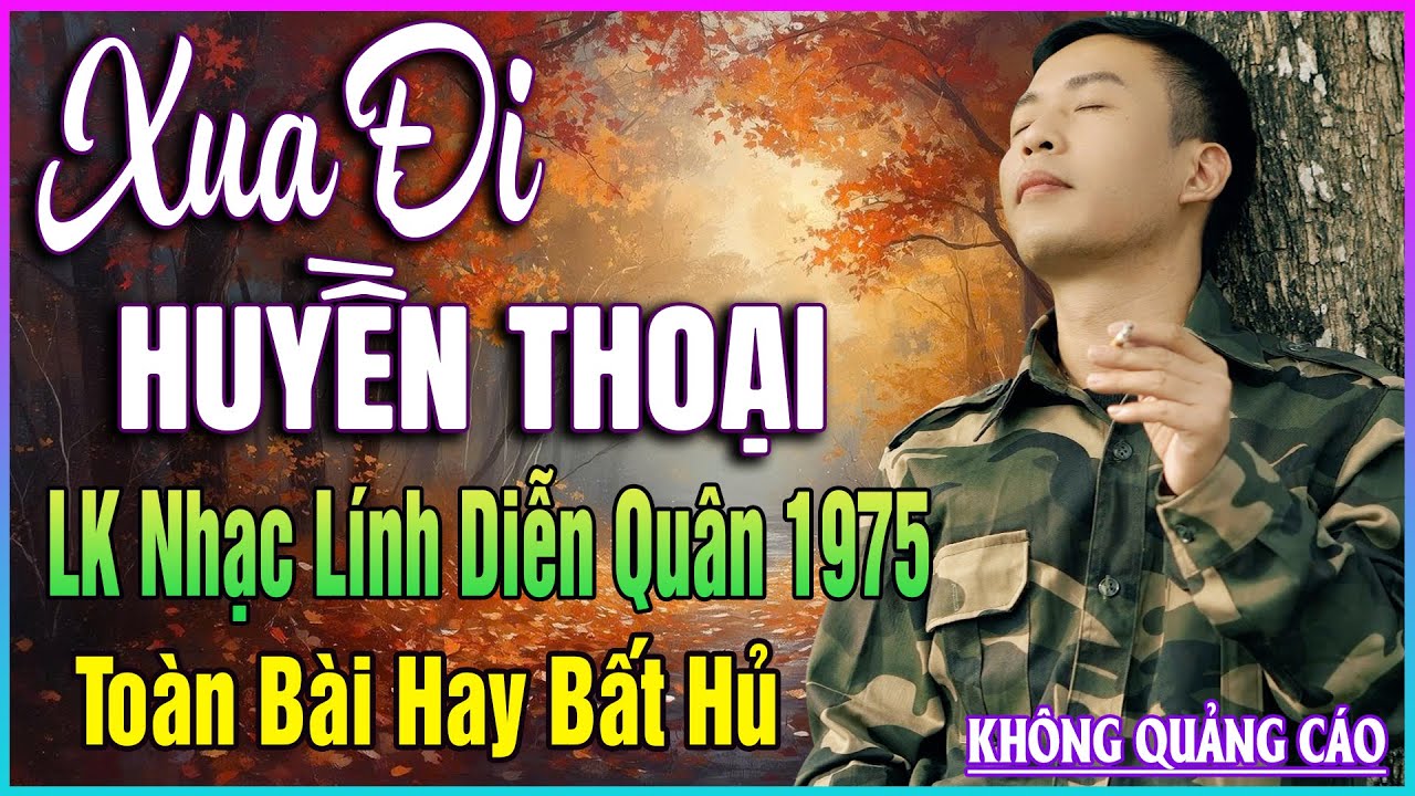 LK Nhạc Lính DIỄN QUÂN 1975 ➤Nghe 25 Phút Đảm Bảo HAY HẾT NƯỚC CHẤM➤BOLERO HẢI NGOẠI XƯA ĐỘC LẠ 2025