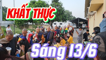 Buổi khất thực Sáng nay 13/6 trong An Lạc