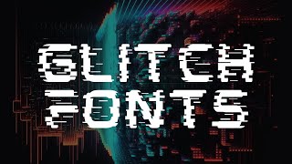 Unlock the Matrix: 14 Glitch Fonts That Transform Your Design