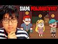 SIAPA PELAKUNYA? CUMAN IQ 140 YANG BISA TAHU!