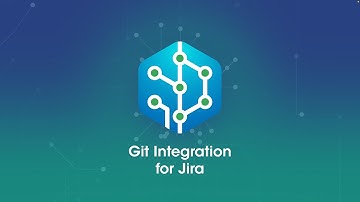 Git Integration for Jira: Connect GitHub or Any Repo to Jira