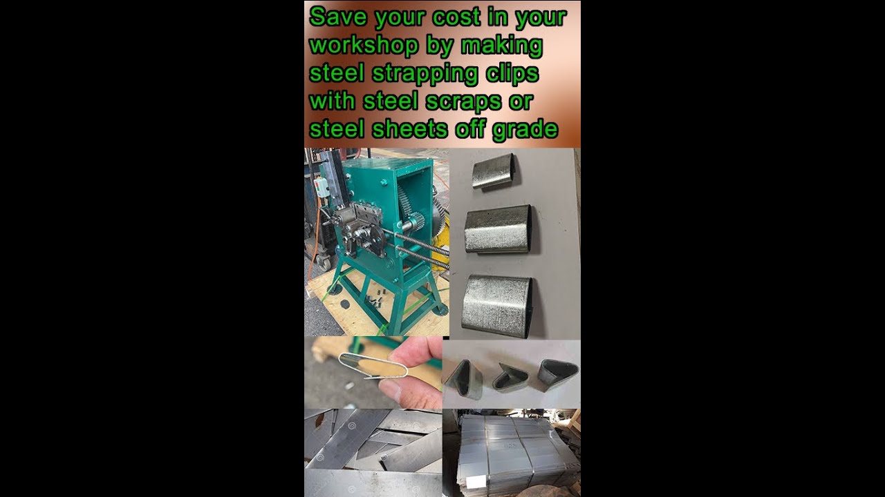 Save your cost in your workshop by making steel strapping clips with steel scraps or steel sheets