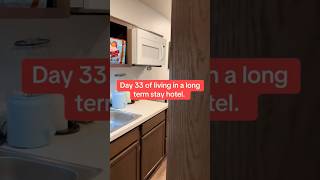Day 33 of living in a long term stay hotel. #homeless #homelessness #inflation #economy #shorts