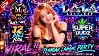 DJ LALA 12 JULI 2026 FULL BASS - DJ VIRAL MELAYANG TINGGI || MP CLUBPEKANBARU