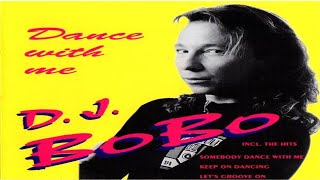 DJ BOBO - Keep on dancing