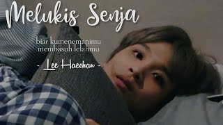 [NCT LOKAL] Haechan — Melukis Senja