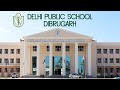 Delhi public school dibrugarh  promotional  school campus tour