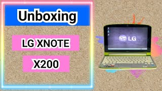 Unboxing: LG Xnote Intel Atom 1.6Ghz 2G/128GB with Camera Laptop