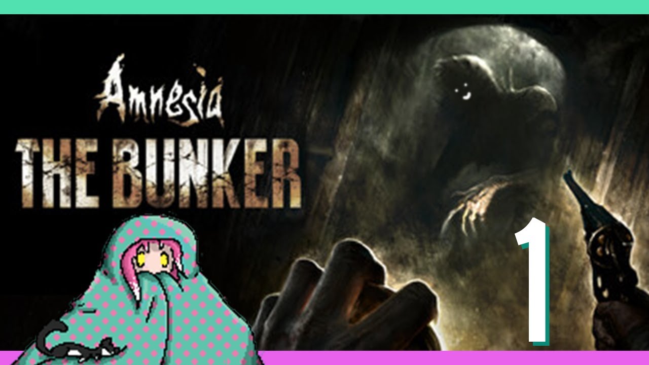 Amnesia : The Bunker Part 1 (Full Stream) The Beginning Of My End - YouTube
