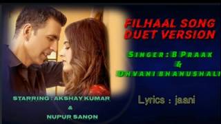 Download Lagu Filhaal song! Duet version! Akshay kumar! Nupur sanon! B Praak! Dhvani bhanushali ! Jaani MP3 Download Lagu Filhaal song! Duet version! Akshay kumar! Nupur sanon! B Praak! Dhvani bhanushali ! Jaani MP3
