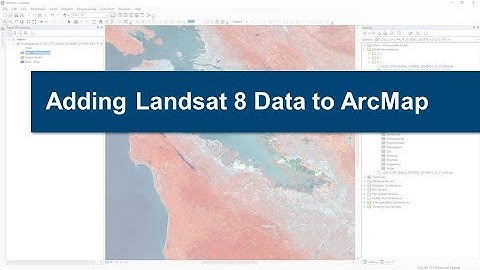 Adding Landsat 8 satellite images to ArcMap