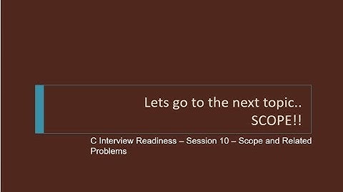 Embedded C Programming - Session 10 - Scope in C Programming (Objective Questions)