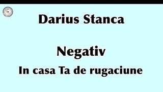 Video thumbnail of "NEGATIV - In casa Ta de rugaciune"