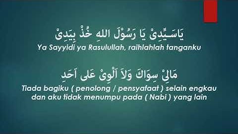 Ya sayyidi Ya rasulallah khudz biyadi lirik dan terjemahan (ABAH GURU SEKUMPUL)