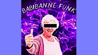 Babibanne Funk Sped Up