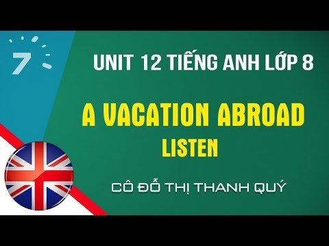 Listen trang 115 SGK Tiếng Anh lớp 8|HỌC247 2023 | Alpham